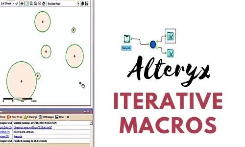 Alteryx Iterative Macros