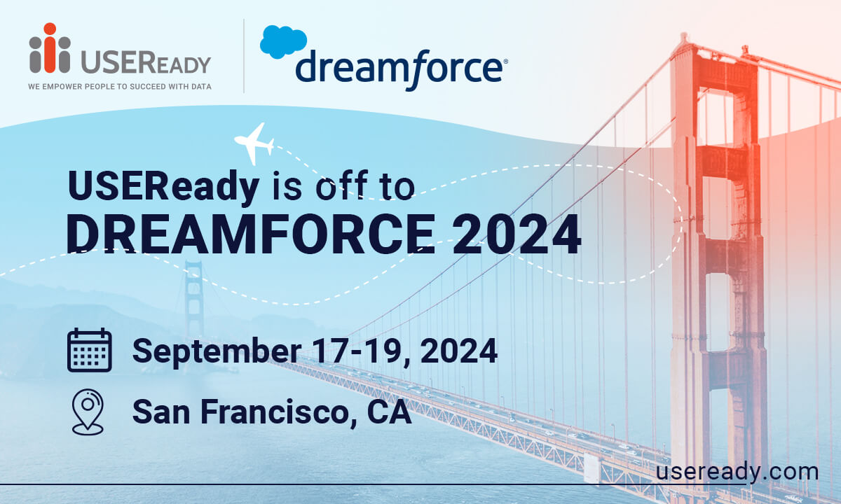 USEReady at Dreamforce 2024 | Moving Past Legacy and Modernizing BI