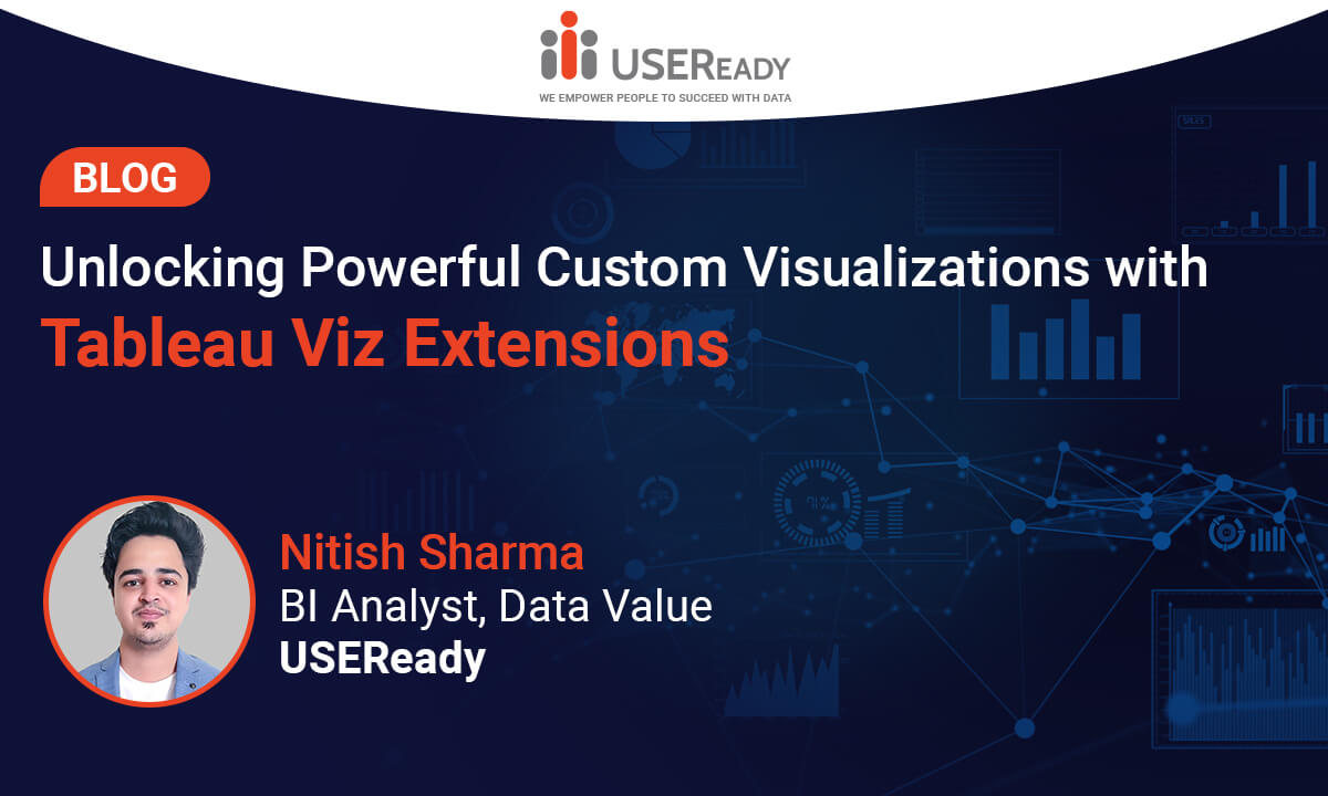 Unlocking Powerful Custom Visualizations with Tableau Viz Extensions